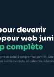 Couverture - 6 mois pour devenir développeur web junior : roadmap complète