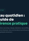 Couverture - Git au quotidien : le guide de référence pratique