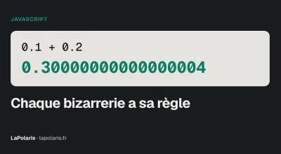 0.1 + 0.2, typeof null, [] + {} : les bizarreries de JavaScript ont une explication